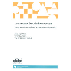 Diagnostika školní připravenosti, varianta pro pedagogy škol a školní poradenská pracoviště (ŠP ZŠ)
